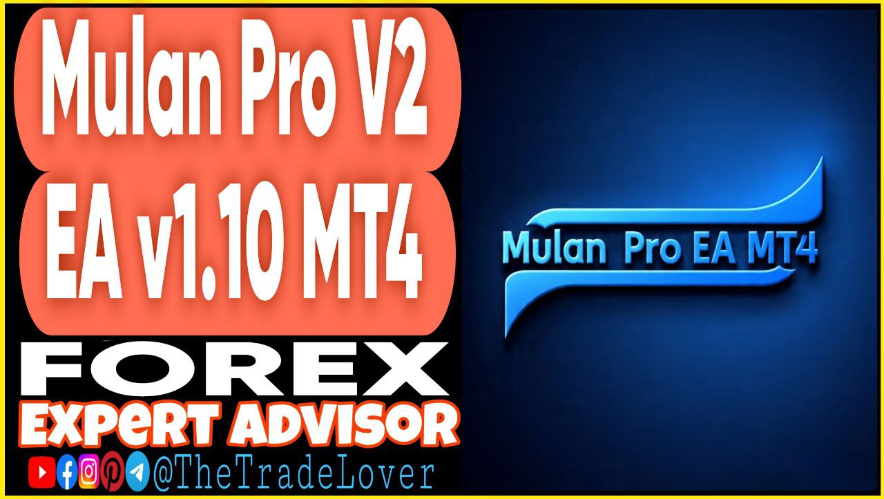 Mulan PRO V2 EA v1.10 MT4 Presets (Works on Build 1441 ) | Forex Robot | MT4 Expert Advisor - Payhip