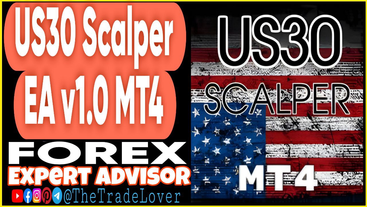 US30 Scalper EA v1.0 MT4 (Works on Build 1441 ) | Forex Robot | MT4 Expert Advisor - Payhip