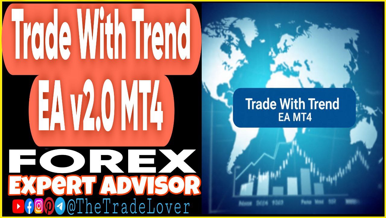 Trade With Trend EA v2.0 MT4 Presets (Works on Build 1441 ) | Forex Robot | MT4 Expert Advisor - Payhip
