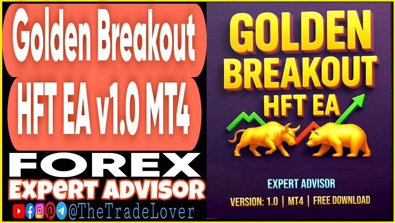 Golden Breakout HFT EA v1.0 MT4 (Works on Build 1441 ) | Forex Robot | MT4 Expert Advisor - Payhip