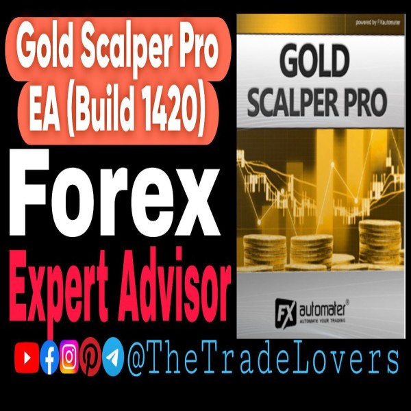 GOLD Scalper PRO EA V1.5 MT4 (Platform Build 1421+) | Forex Robot | MT4 Expert Advisor - The Trade Lovers