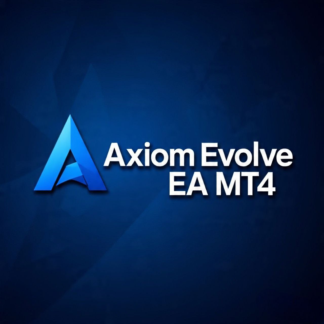 Axiom Evolve EA v1.0 MT4 - AtomFX Store