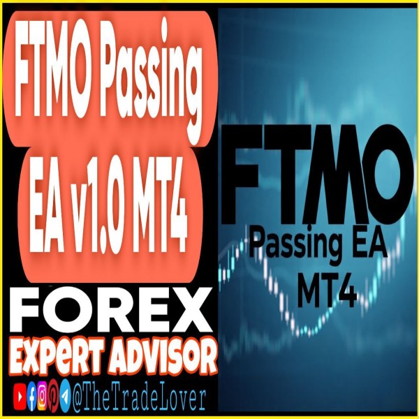 FTMO Passing EA v1.0 MT4 (Works on Build 1441+) | Forex Robot | MT4 Expert Advisor - The Trade Lovers