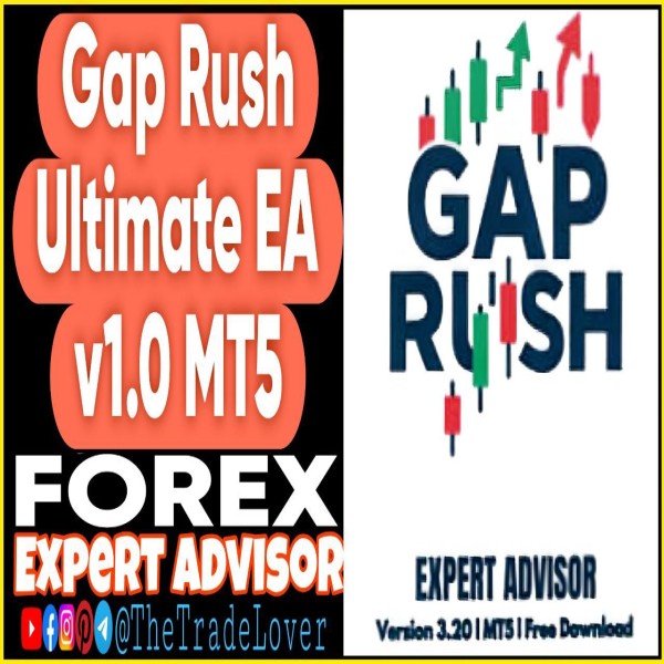 Gap Rush Ultimate EA v1.0 MT5 + Presets (Works on Build 5120+) | Forex Robot | MT5 Expert Advisor - The Trade Lovers