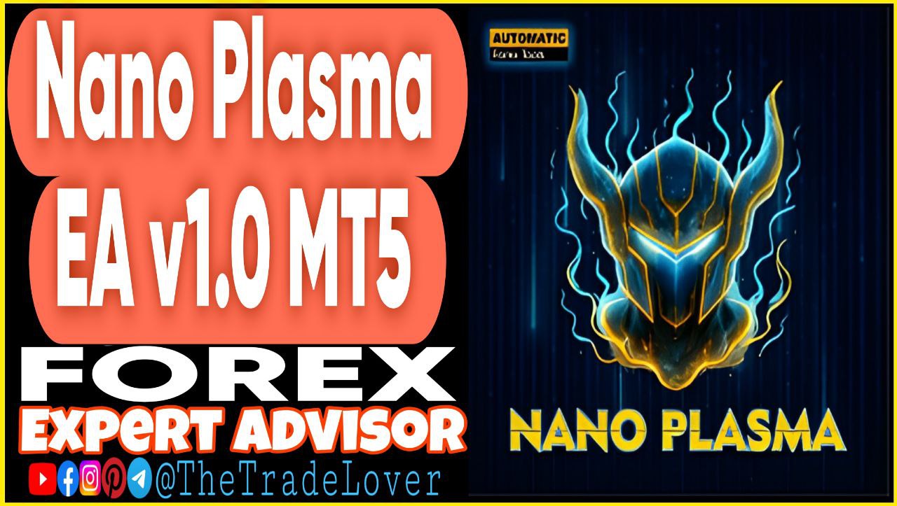 Nano Plasma EA v1.0 MT5 (Works on Build 5120 ) | Forex Robot | MT5 Expert Advisor - Payhip