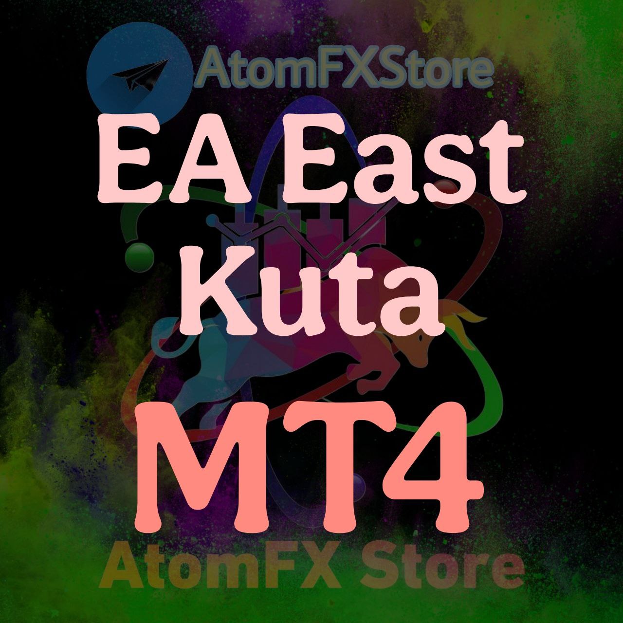 EA East Kuta MT4 - AtomFX Store
