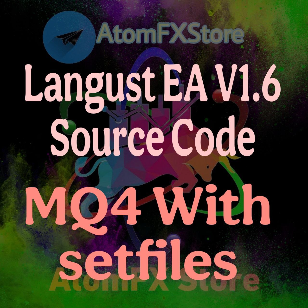 Langust EA V1.6 Source Code MQ4 with Setfiles - AtomFX Store