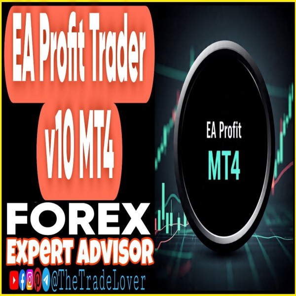 EA Profit Trader v10 MQ4 Source Code (Works on Build 1443+) | Forex Robot | MT4 Expert Advisor - The Trade Lovers