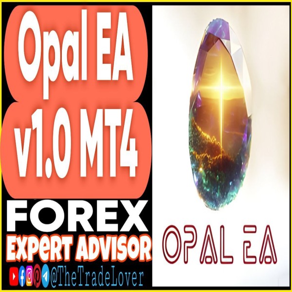Opal EA v1.0 MT4 (Works on Build 1443+) | Forex Robot | MT4 Expert Advisor - The Trade Lovers