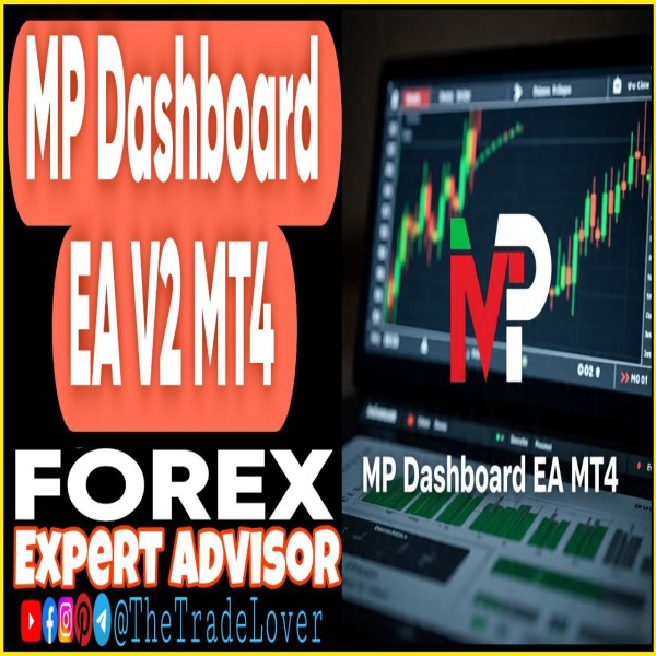 MP Dashboard V2 EA v1.0 MT4 (Works on Build 1443+) | Forex Robot | MT4 Expert Advisor - The Trade Lovers