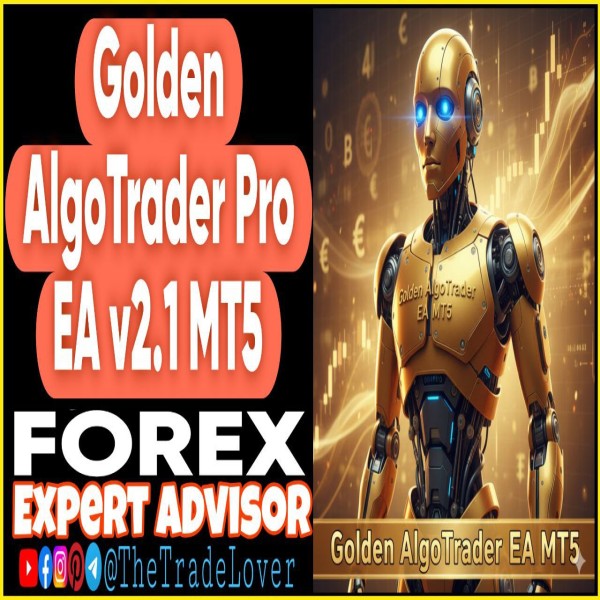 Golden AlgoTrader PRO EA v2.1 MT5 + Presets (Works on Build 5370+) | Forex Robot | MT5 Expert Advisor - The Trade Lovers