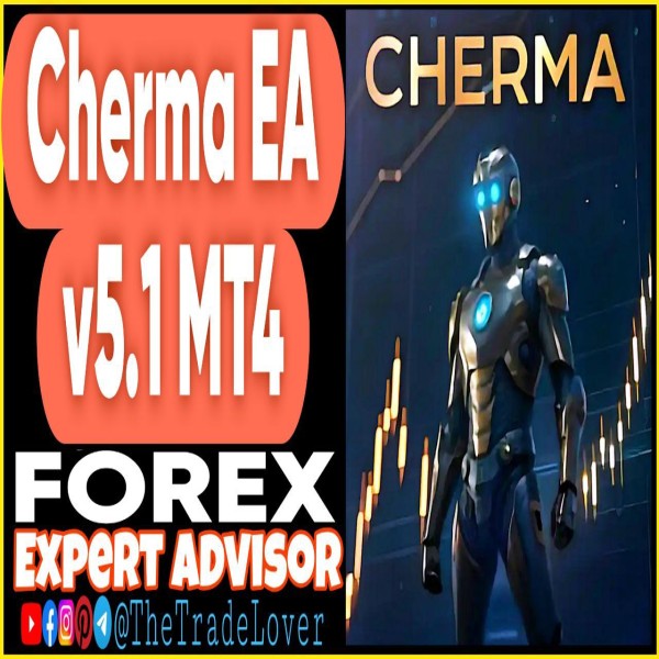 Cherma EA v5.1 MT4 (Works on Build 1443+) | Forex Robot | MT4 Expert Advisor - The Trade Lovers