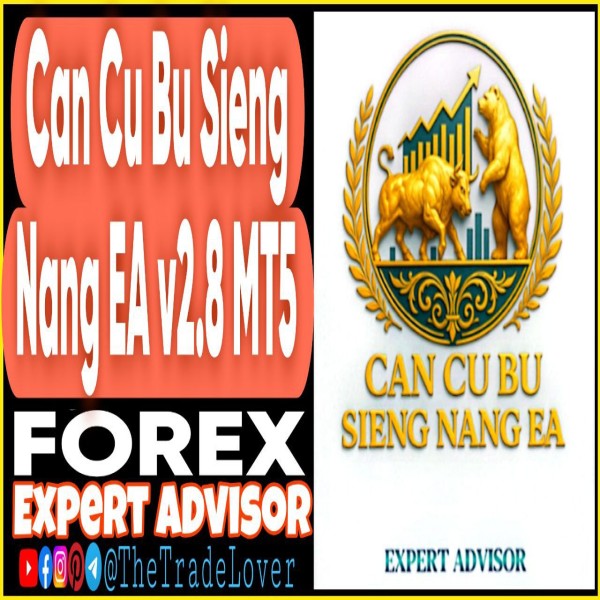 Can Cu Bu Sieng Nang EA v2.8 MT5 + Presets (Works on Build 5370+) | Forex Robot | MT5 Expert Advisor - The Trade Lovers