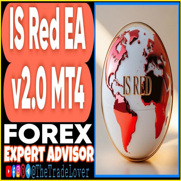 IS Red EA v2.0 MT4 (Works on Build 1443+) | Forex Robot | MT4 Expert Advisor - The Trade Lovers
