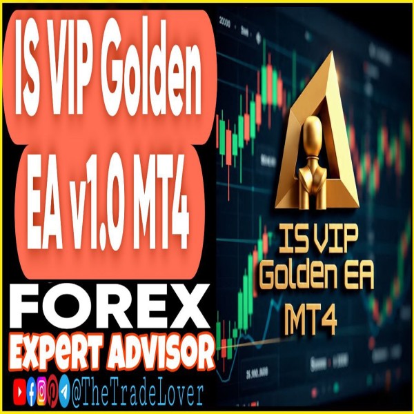 IS VIP Golden EA v1.0 MT4 + Presets (Works on Build 1443+) | Forex Robot | MT4 Expert Advisor - The Trade Lovers