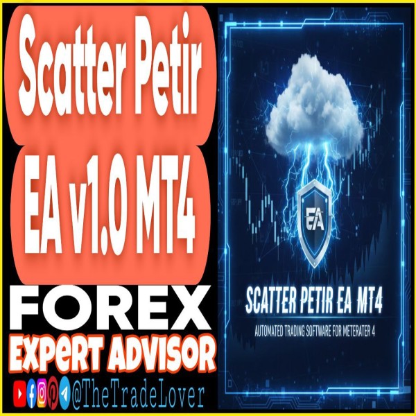 Scatter Petir EA v1.0 MT4 (Works on Build 1443+) | Forex Robot | MT4 Expert Advisor - The Trade Lovers