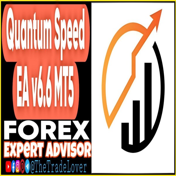 Quantum Speed EA v6.6 MT5 + Presets (Works on Build 5370+) | Forex Robot | MT5 Expert Advisor - The Trade Lovers