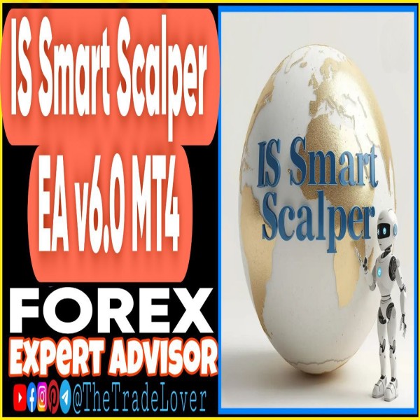 IS Smart Scalper EA v6.0 MQ4 Source Code (Works on Build 1443+) | Forex Robot | MT4 Expert Advisor - The Trade Lovers
