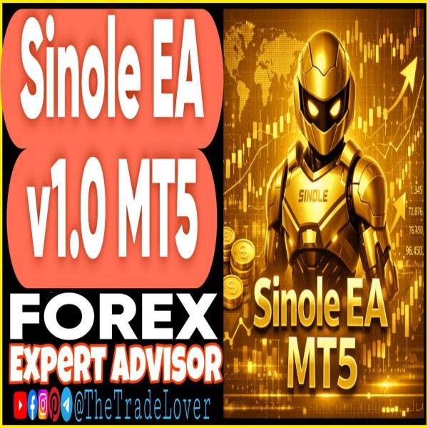 Sinole EA v1.0 MT5 (Works on Build 5370+) | Forex Robot | MT5 Expert Advisor - The Trade Lovers