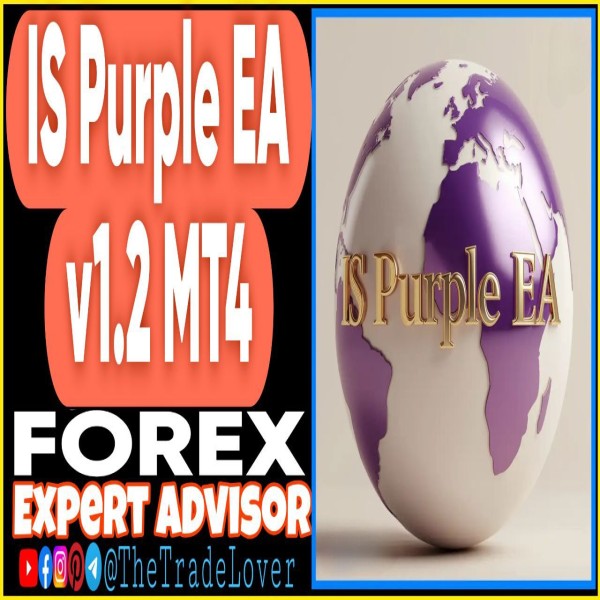 IS Purple EA v1.2 MQ4 Source Code (Works on Build 1443+) | Forex Robot | MT4 Expert Advisor - The Trade Lovers