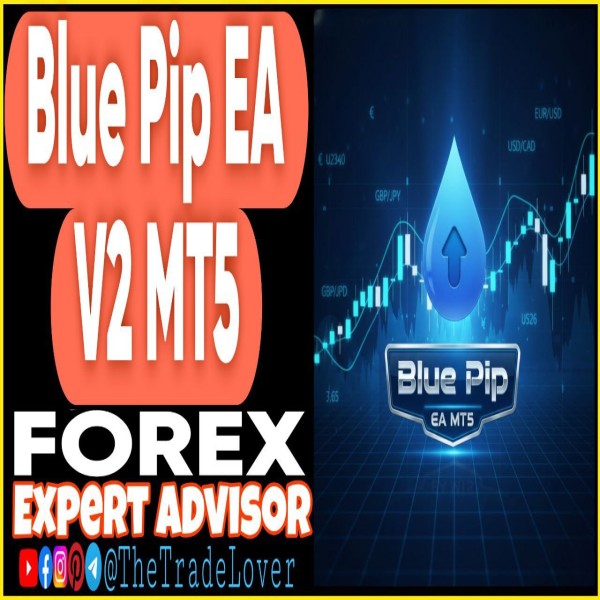 Blue Pip EA v2 MT5 (Works on Build 5370+) | Forex Robot | MT5 Expert Advisor - The Trade Lovers