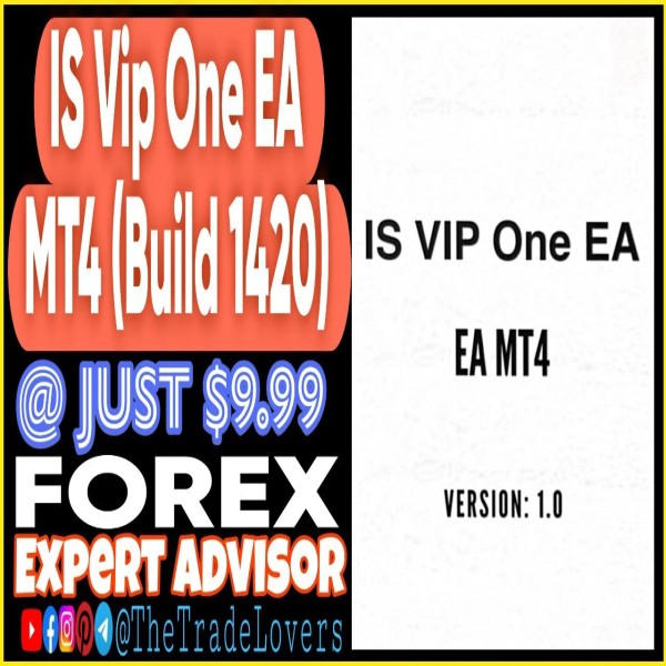 IS VIP One EA v1.0 MQ4 Source Code (Works on Build 1443+) | Forex Robot | MT4 Expert Advisor - The Trade Lovers