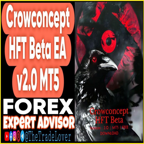 Crowconcept HFT Beta EA v2.0 MT5 (Works on Build 5572+) | Forex Robot | MT5 Expert Advisor - The Trade Lovers