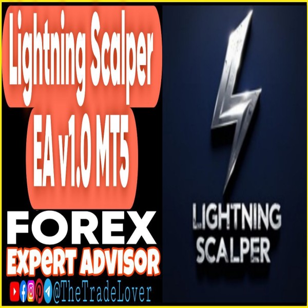 Lightning Scalper EA v1.0 MT5 (Works on Build 5572+) | Forex Robot | MT5 Expert Advisor - The Trade Lovers