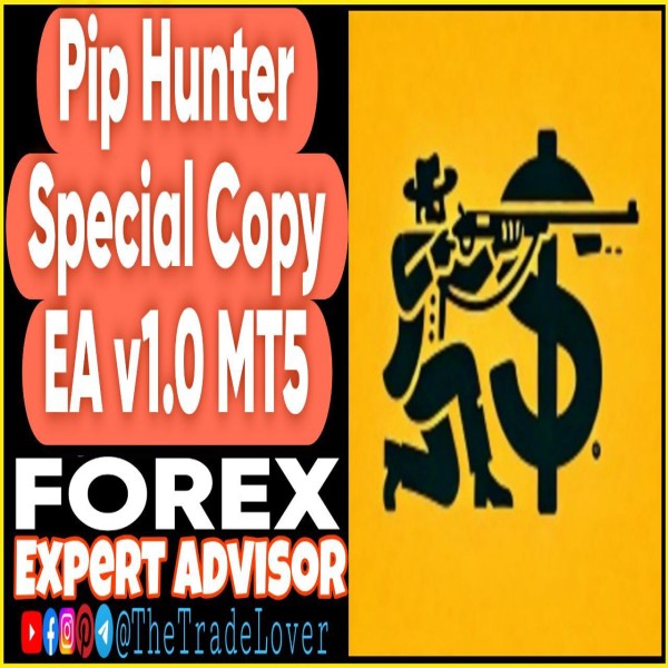 PIP Hunter Special Copy EA v1.0 MT5 (Works on Build 5572+) | Forex Robot | MT5 Expert Advisor - The Trade Lovers