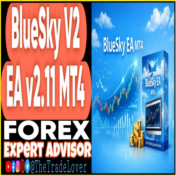 BlueSky V2 EA v2.11 MT4 (Works on Build 1455+) | Forex Robot | MT4 Expert Advisor - The Trade Lovers