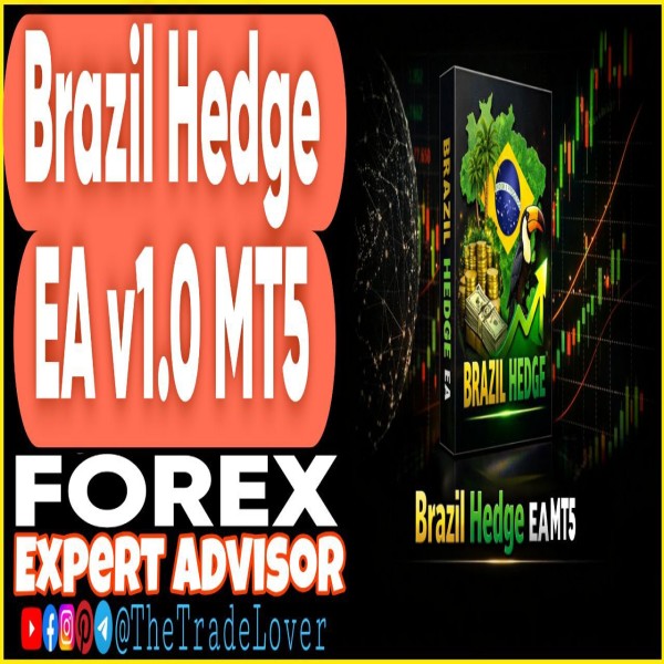 Brazil Hedge EA v1.0 MT5 + Presets (Works on Build 5572+) | Forex Robot | MT5 Expert Advisor - The Trade Lovers