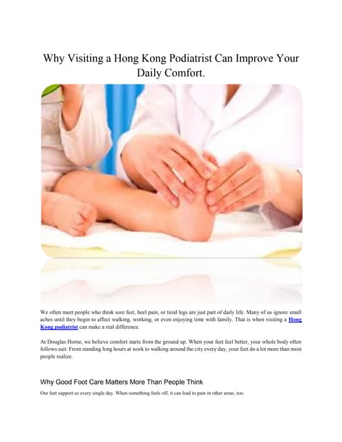 Why Visiting a Hong Kong Podiatrist Can Improve Your Daily Comfort..pdf