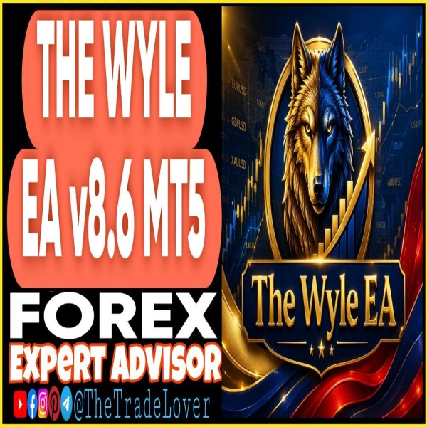 THE WYLE EA v8.6 MT5 + Presets (Works on Build 5800) | Forex Robot | MT5 Expert Advisor - The Trade Lovers