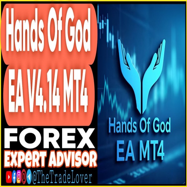 Hand of God EA v4.14 MT4 (Works on Build 1471) | Forex Robot | MT4 Expert Advisor - The Trade Lovers